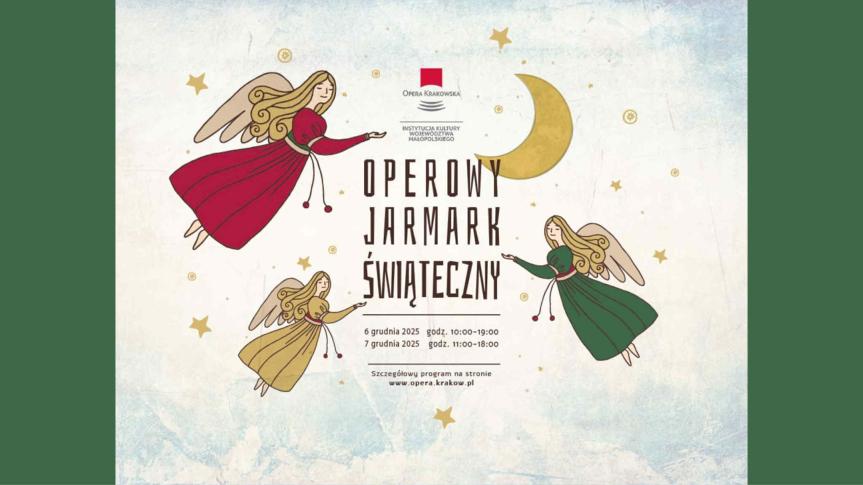 Ogrzejcie się na Operowym Jarmarku Świątecznym 2025!
