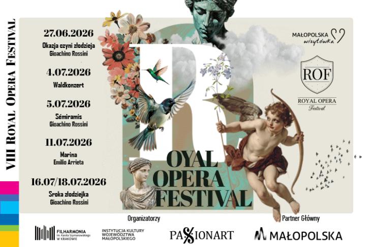 Filharmonia Krakowska zaprasza na VIII edycję Royal Opera Festival.