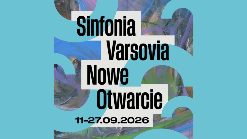 Sinfonia Varsovia – Nowe Otwarcie