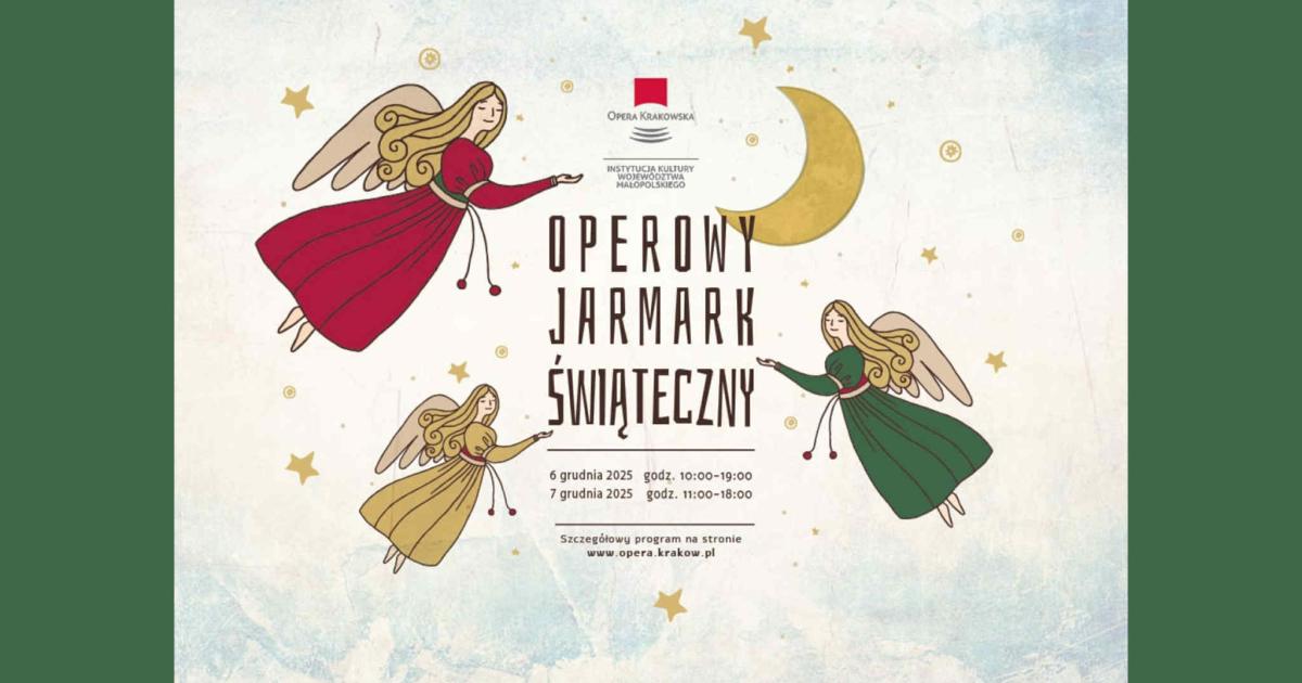 Ogrzejcie się na Operowym Jarmarku Świątecznym 2025!