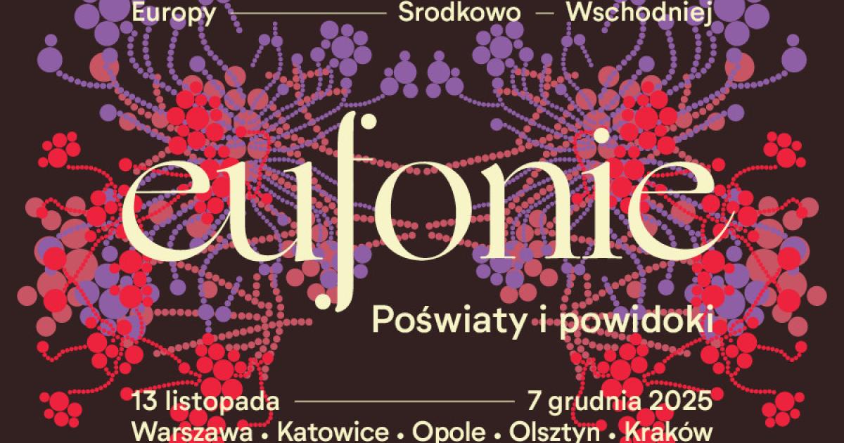 Startuje 7. Międzynarodowy Festiwal Muzyki Europy Środkowo-Wschodniej Eufonie