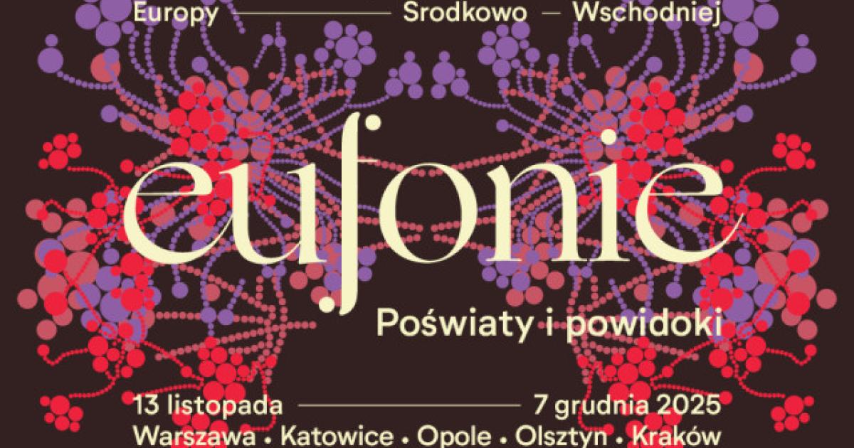 Ostatni tydzień Międzynarodowego Festiwalu Muzyki Europy Środkowo-Wschodniej "Eufonie"