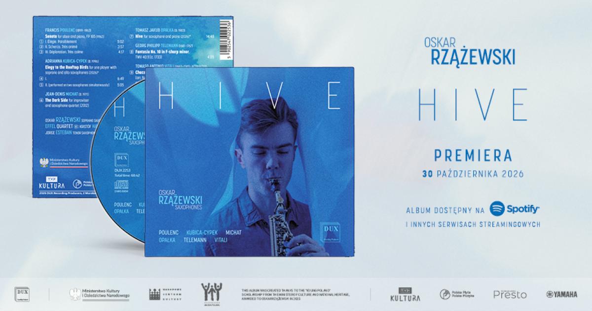 HIVE - autorski album Oskara Rzążewskiego w wytwórni DUX