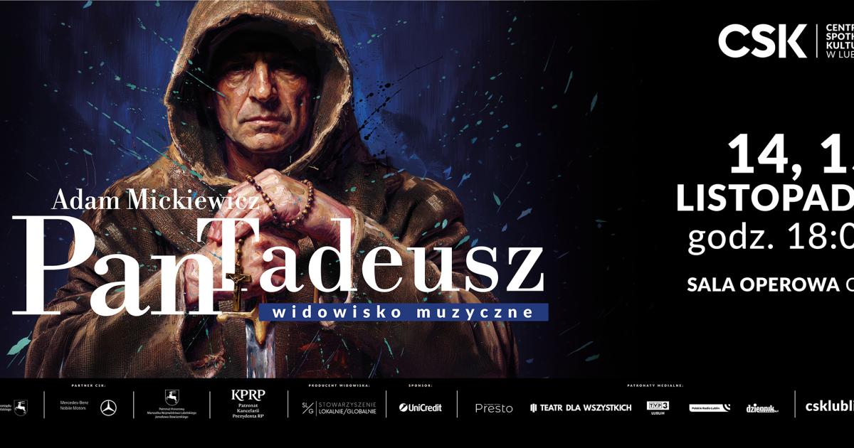 „Pan Tadeusz” – widowisko na miarę XXI wieku.