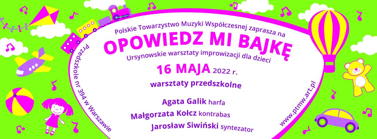 OPOWIEDZ MI BAJKĘ  Ursynowskie warsztaty improwizacji dla dzieci 16 maja 2022 r.