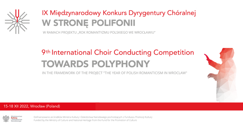 IX edycja Międzynarodowego Turnieju Dyrygentów Chóralnych  W stronę Polifonii 