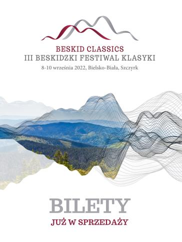 PROGRAM III BESKIDZKIEGO FESTIWALU KLASYKI „BESKID CLASSICS”