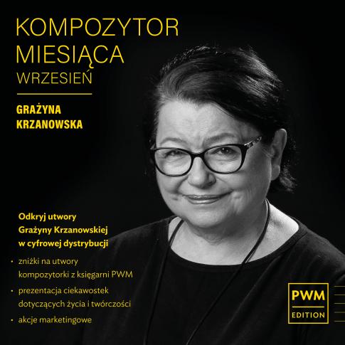 Grażyna Krzanowska wrześniowym KOMPOZYTOREM MIESIĄCA  Polskiego Wydawnictwa Muzycznego