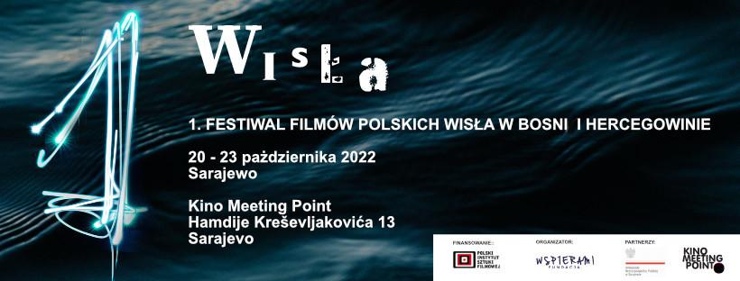 Festiwal Filmów Polskich „Wisła” po raz pierwszy w Bośni i Hercegowinie