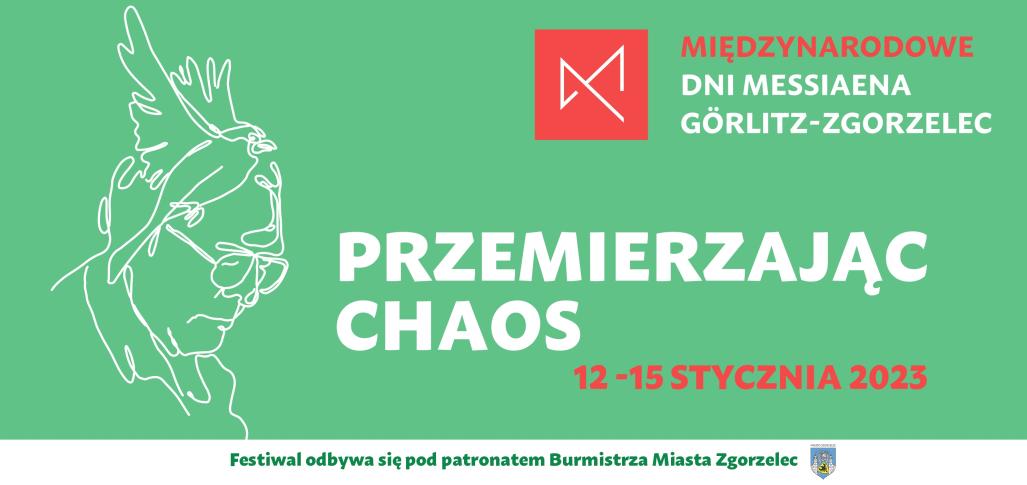 Przemierzając chaos [przed nami Międzynarodowe Dni Messiaena]