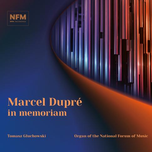 „Marcel Dupré in memoriam” – nowy album wydany przez NFM
