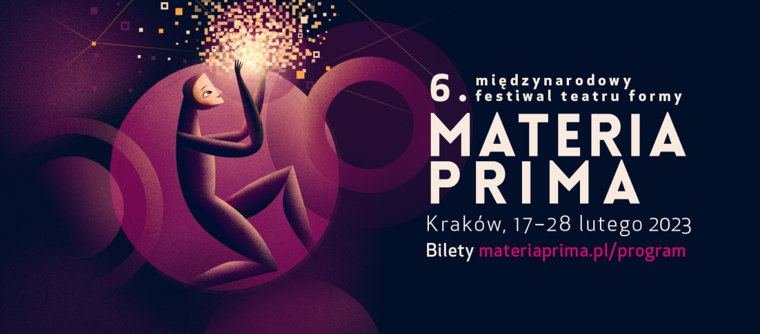 Festiwal MATERIA PRIMA, czyli teatr z innego świata