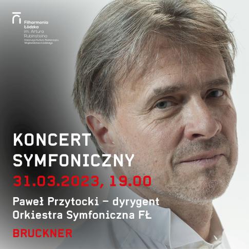 Piękno wielkiej symfoniki – koncert w Filharmonii Łódzkiej