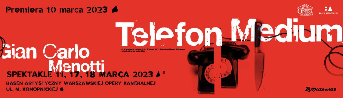 „Telefon” i „Medium” Gian Carlo Menottiego 