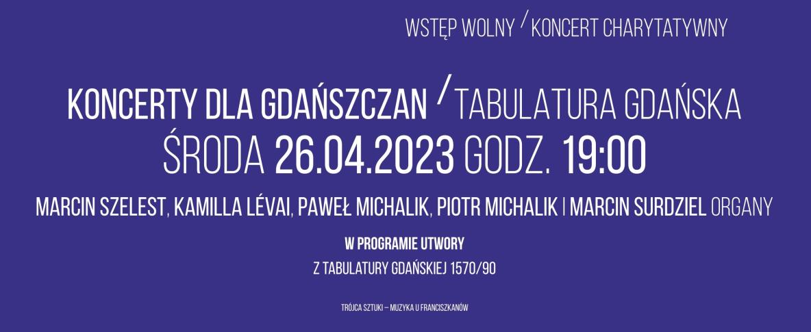 Koncert charytatywny w ramach cyklu Koncerty dla Gdańszczan 