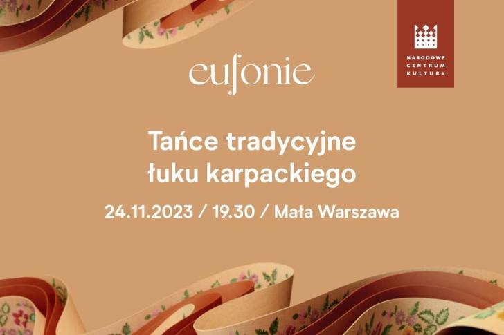 Eufonie 2023: Tańce tradycyjne łuku karpackiego