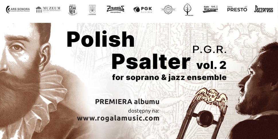 Premiera płyty P.G.R. – Polish Psalter vol. 2