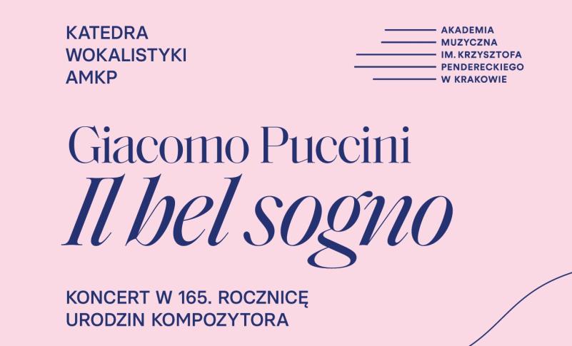 Giacomo Puccini – “Il bel sogno” – koncert w 165. rocznicę urodzin kompozytora