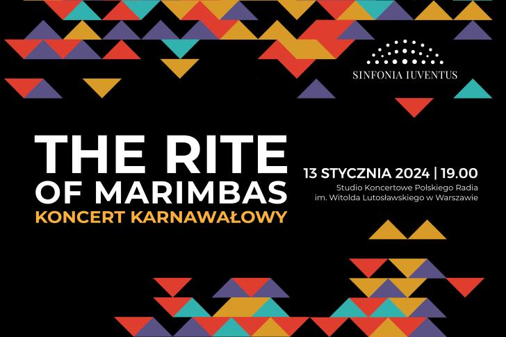 The rite of marimbas. Koncert karnawałowy Polskiej Orkiestry Sinfonia Iuventus