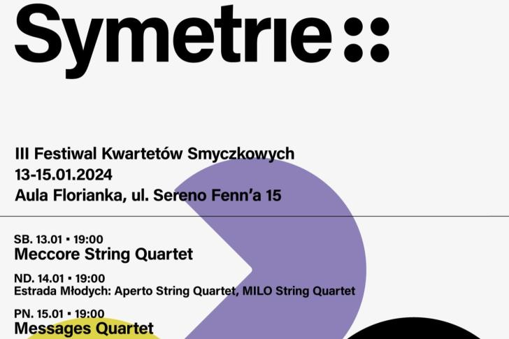 3. Festiwal Kwartetów Smyczkowych „Symetrie”