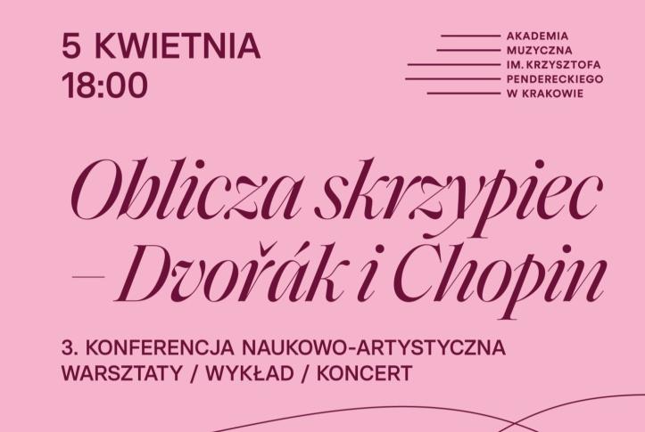 Oblicza skrzypiec – Dvořák i Chopin