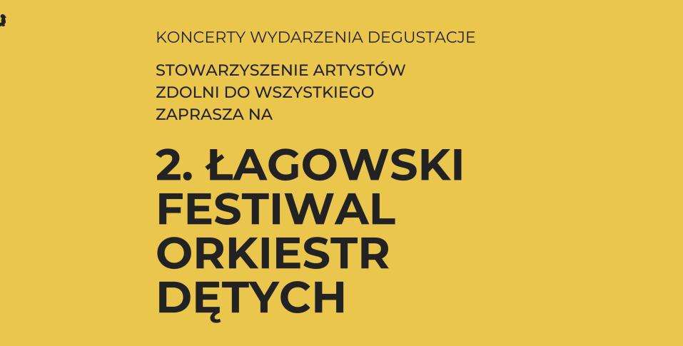 2. Łagowski Festiwal Orkiestr Dętych