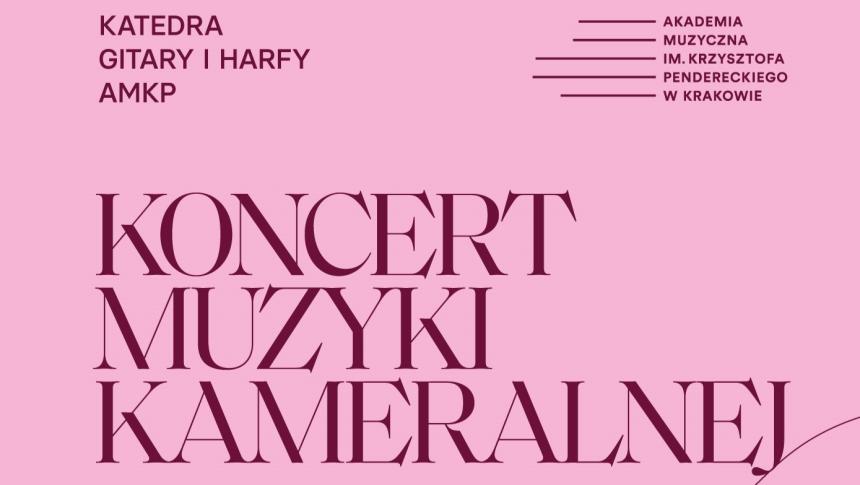 Koncert muzyki kameralnej w krakowskiej Akademii Muzycznej