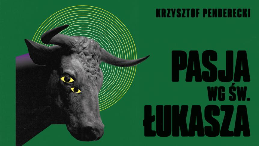 "Pasja wg św. Łukasza" Krzysztofa Pendereckiego