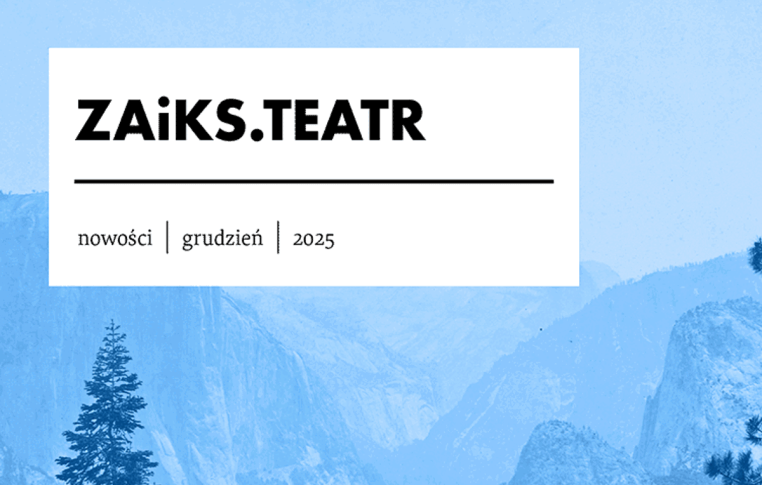 Informator „ZAiKS. Teatr. Nowości” grudzień 2025