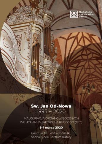 Inauguracja organów bocznych w Centrum św. Jana