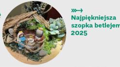 Najpiękniejsza szopka betlejemska 2025