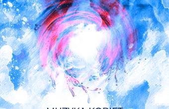 Muzyka Kobiet XXI wieku [płyta]