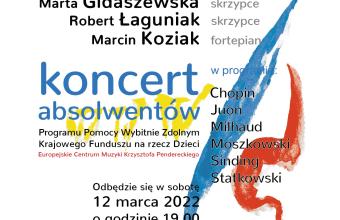 Koncert absolwentów Programu Pomocy Wybitnie Zdolnym Krajowego Funduszu  Europejskie Centrum Muzyki Krzysztofa Pendereckiego w Lusławicach