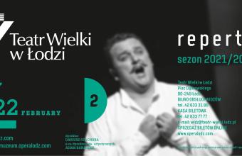 Luty 2022 w Teatrze Wielkim w Łodzi