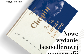 PWM wznawia książkę "Chopin. Życie i droga twórcza" Tadeusza Andrzeja Zielińskiego