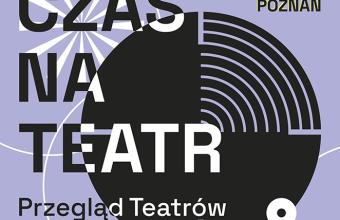 Rusza przegląd teatrów muzycznych CZAS NA TEATR