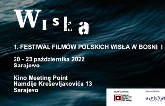Festiwal Filmów Polskich „Wisła” po raz pierwszy w Bośni i Hercegowinie