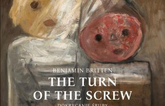 The Turn of the Screw Brittena [premiera w POK]
