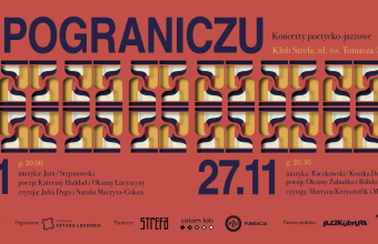 Na pograniczu. Koncerty poetycko-jazzowe w Krakowie