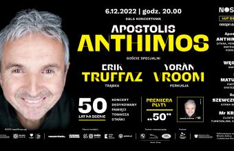 Apostolis Anthimos - 50 lat na scenie. Koncert dedykowany pamięci Tomasza Stańki w NOSPR