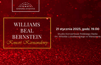 Williams | Beal | Bernstein. Koncert Karnawałowy
