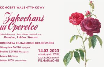„Zakochani w operetce”, czyli Koncert Walentynkowy w Filharmonii Krakowskiej
