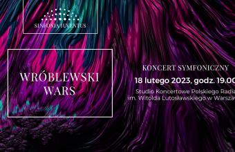 Sinfonia Iuventus - koncert „Wróblewski | Wars”