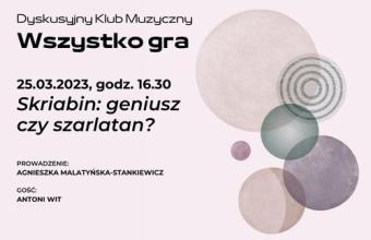 Antoni Wit gościem specjalnym Dyskusyjnego Klubu Muzycznego