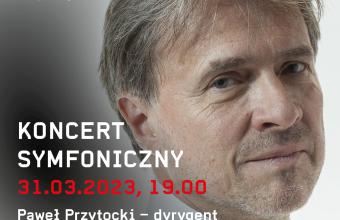 Piękno wielkiej symfoniki – koncert w Filharmonii Łódzkiej
