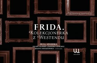 Frida. Kolekcjonerka z Westendu