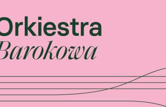 Koncert Orkiestry Barokowej w ramach 27. Dni Bachowskich | 28.03.2023