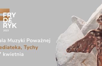 Gala Muzyki Poważnej Fryderyk 2023 w gościnie u Orkiestry Kameralnej Miasta Tychy – AUKSO
