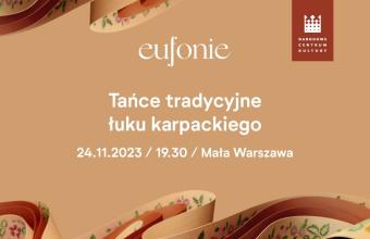 Eufonie 2023: Tańce tradycyjne łuku karpackiego