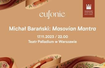Eufonie 2023 - Michał Barański: Masovian Mantra